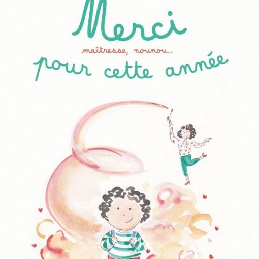 merci pour cette année livre merci maitresse cadeau de fin d'année scolaire